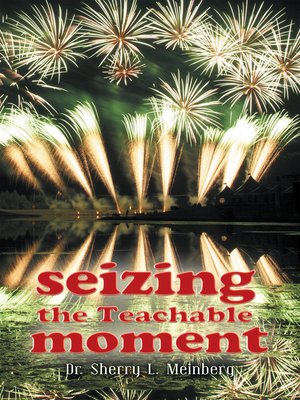 cover image of Seizing the Teachable Moment